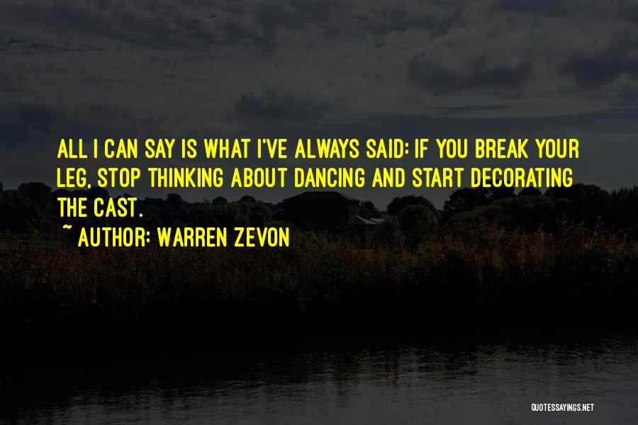 Zevon Quotes By Warren Zevon