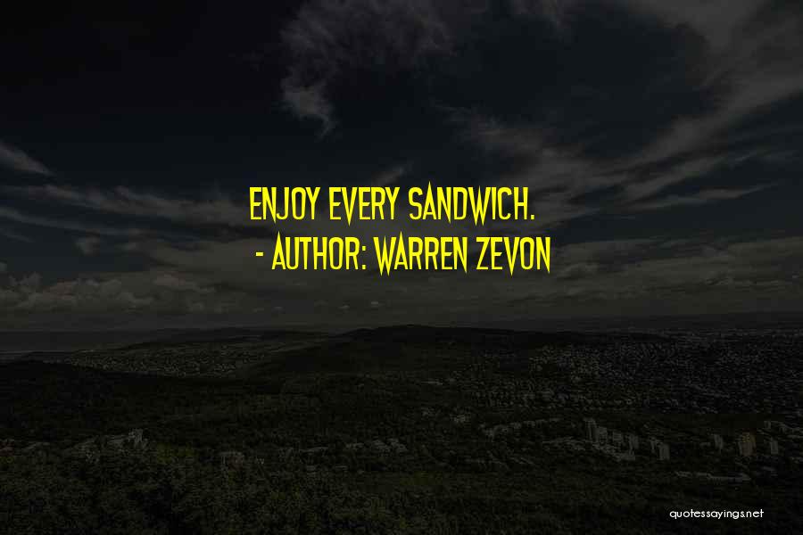 Zevon Quotes By Warren Zevon