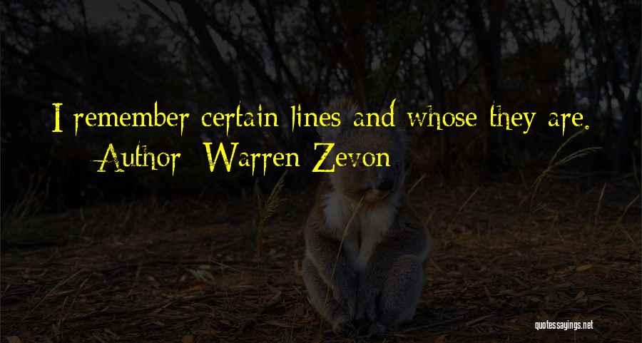 Zevon Quotes By Warren Zevon