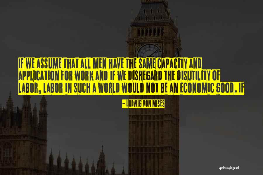 Zeynalabdin Haqqinda Quotes By Ludwig Von Mises Zeynalabdin Haqqinda Quotes By Ludwig Von Mises