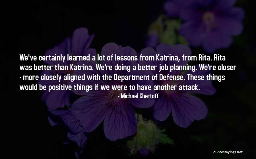 Zeynalova Quotes By Michael Chertoff Zeynalova Quotes By Michael Chertoff