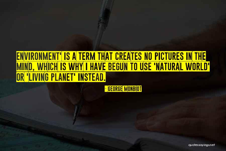 Zeynep Alkan Quotes By George Monbiot Zeynep Alkan Quotes By George Monbiot