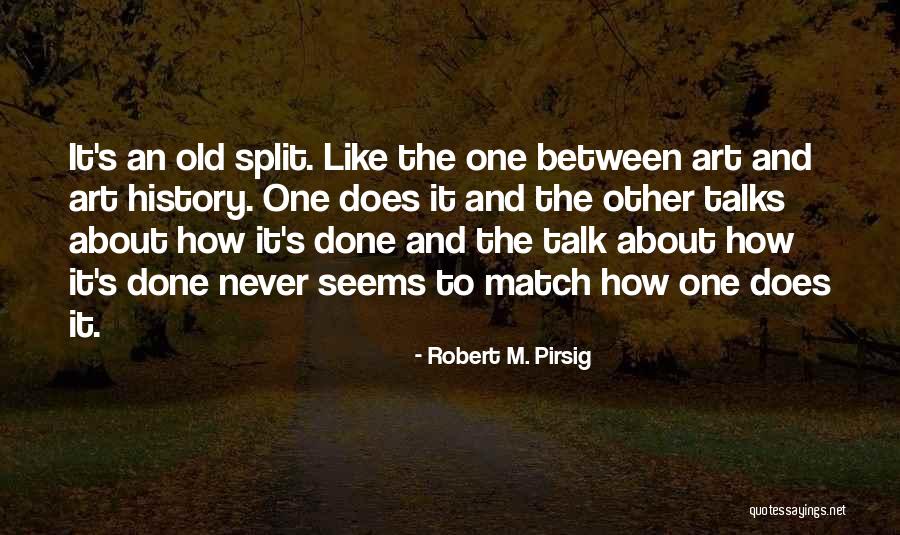 Zeynep Kiziltan Quotes By Robert M. Pirsig Zeynep Kiziltan Quotes By Robert M. Pirsig