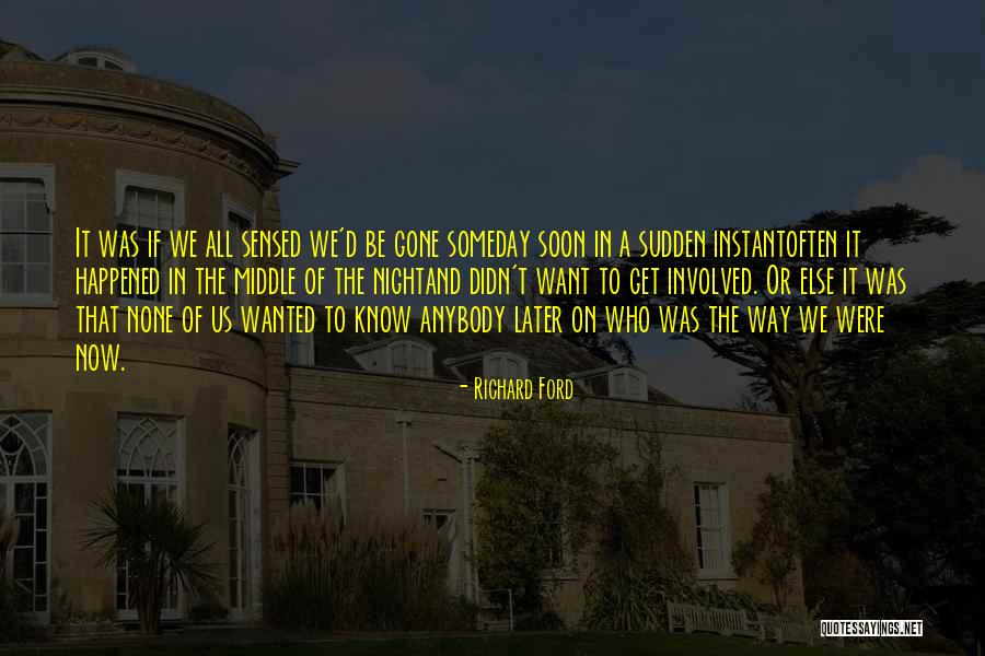 Zeytinyagli Quotes By Richard Ford Zeytinyagli Quotes By Richard Ford