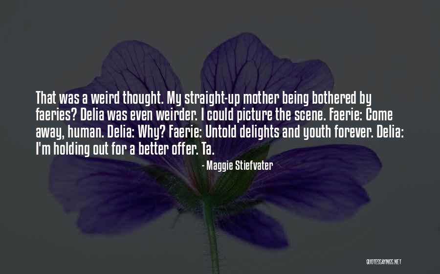 Zfs Scrub Quotes By Maggie Stiefvater Zfs Scrub Quotes By Maggie Stiefvater