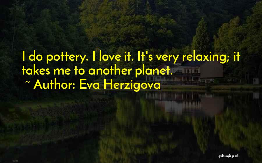 Zg R Ege Nalci Quotes By Eva Herzigova