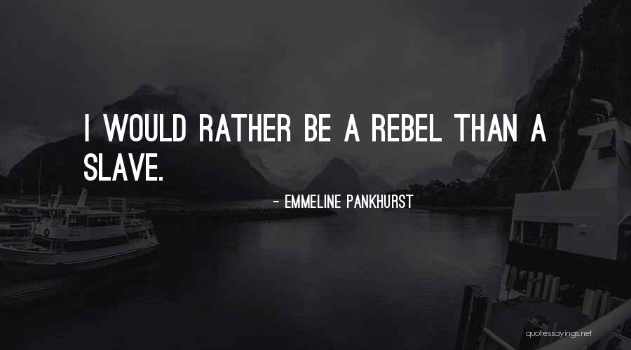 Zginal Policjant Quotes By Emmeline Pankhurst Zginal Policjant Quotes By Emmeline Pankhurst