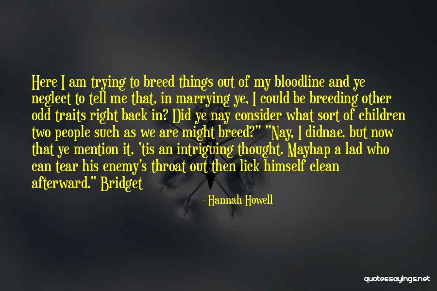Zgodni Crnogorci Quotes By Hannah Howell Zgodni Crnogorci Quotes By Hannah Howell