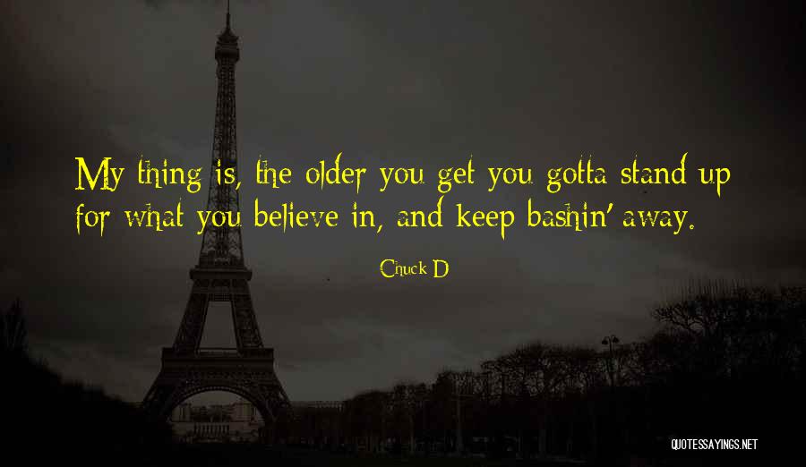 Zgodzinski Quotes By Chuck D Zgodzinski Quotes By Chuck D