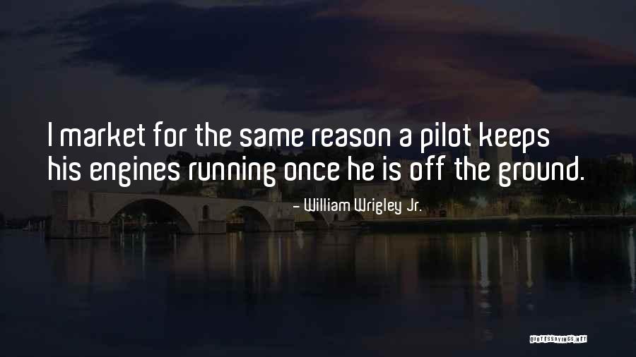 Zgow Airport Quotes By William Wrigley Jr. Zgow Airport Quotes By William Wrigley Jr.