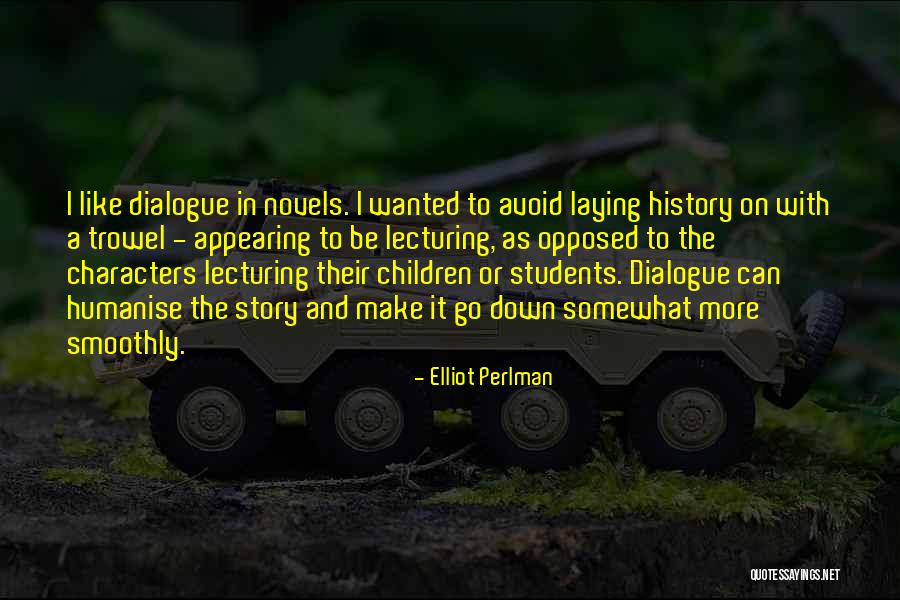 Zgradi Sliki Quotes By Elliot Perlman Zgradi Sliki Quotes By Elliot Perlman