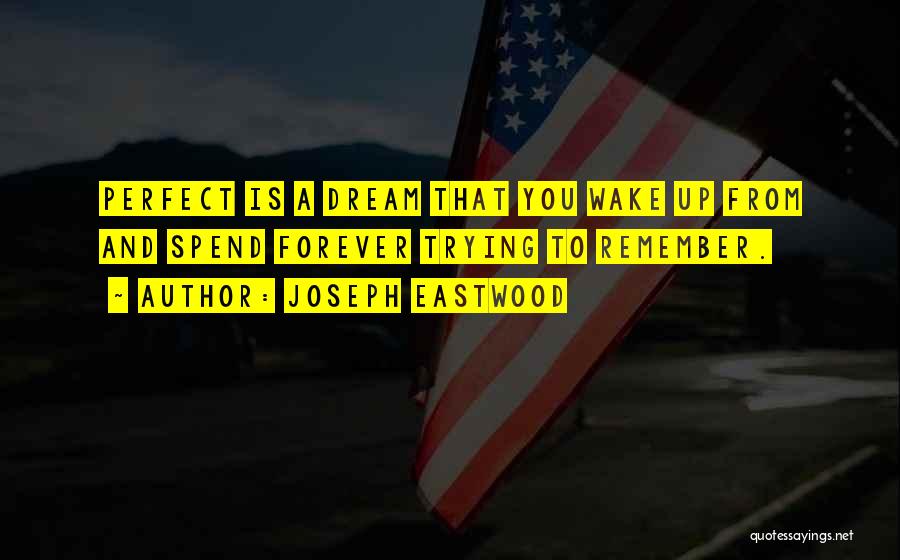 Zhabinorja Quotes By Joseph Eastwood