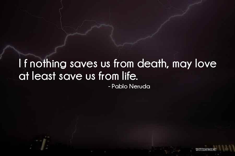 Zhafira Quotes By Pablo Neruda Zhafira Quotes By Pablo Neruda