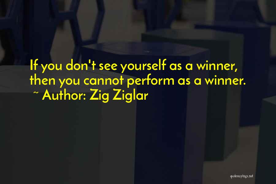 Zhanat Elliston Quotes By Zig Ziglar