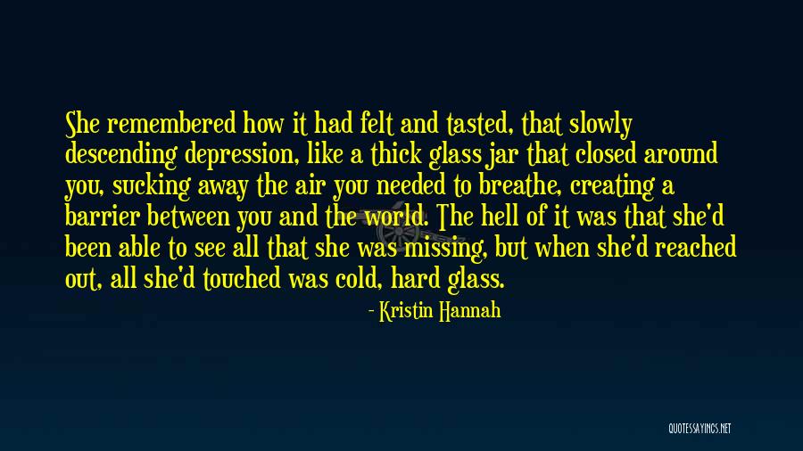 Zhandra Rodriguez Quotes By Kristin Hannah Zhandra Rodriguez Quotes By Kristin Hannah