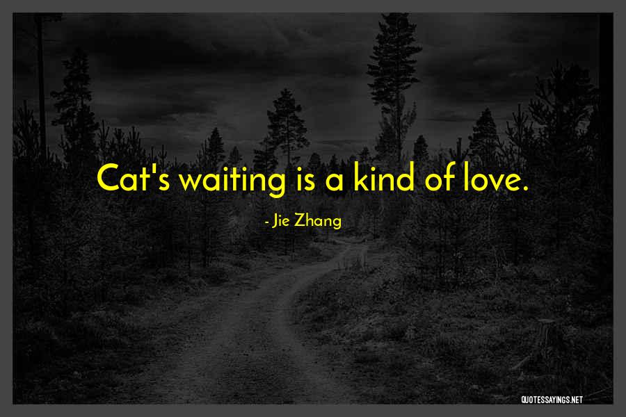Zhang Jie Quotes By Jie Zhang