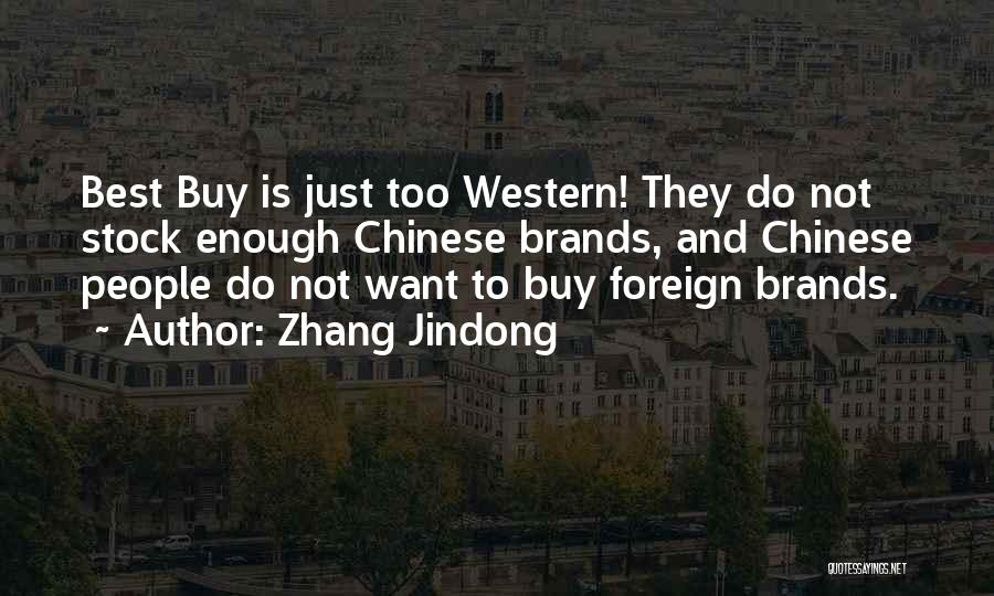 Zhang Jindong Quotes 1554696