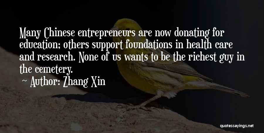 Zhang Xin Quotes 1074226