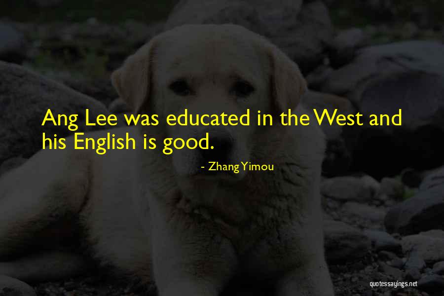 Zhang Yimou Quotes 1405998 Zhang Yimou Quotes 1405998