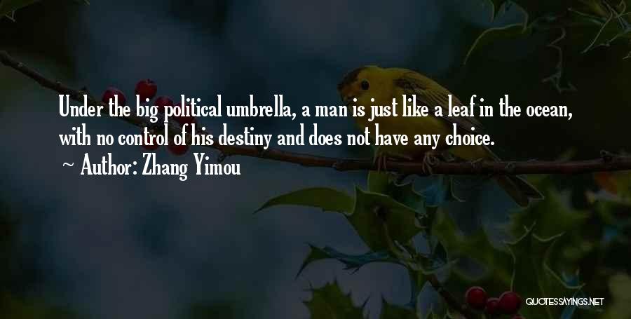 Zhang Yimou Quotes 651963