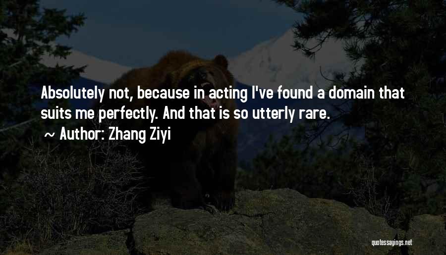 Zhang Ziyi Quotes 1400551