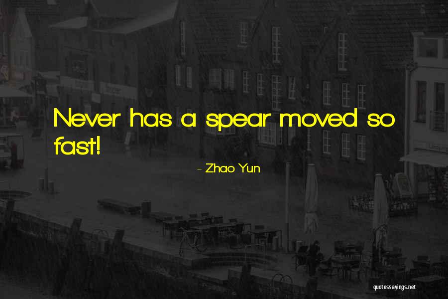 Zhao Yun Quotes 857934 Zhao Yun Quotes 857934
