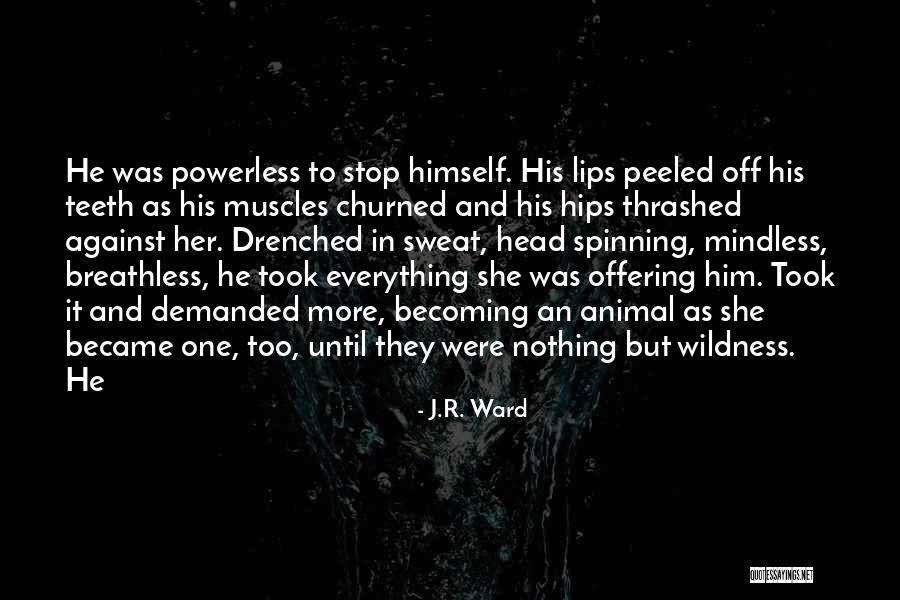 Zharki Quotes By J.R. Ward Zharki Quotes By J.R. Ward