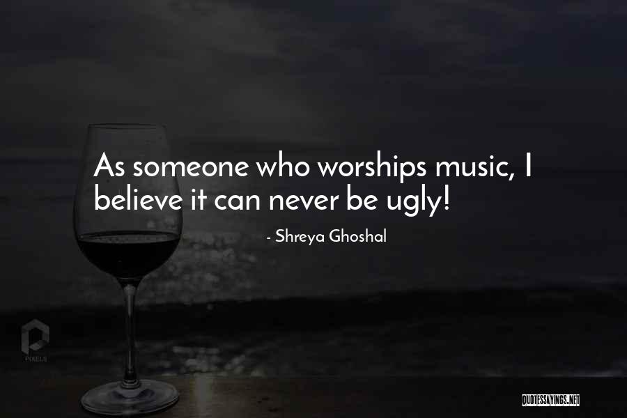 Zhasni A Umre Quotes By Shreya Ghoshal