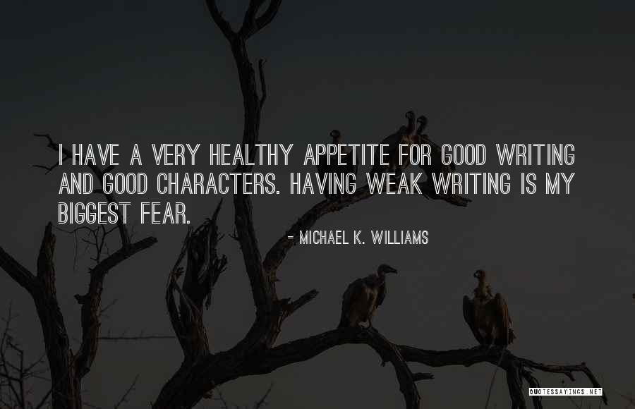 Zheleznyak Sergei Quotes By Michael K. Williams Zheleznyak Sergei Quotes By Michael K. Williams
