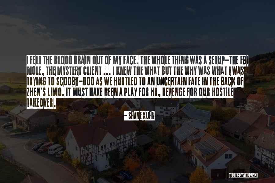 Zhen Quotes By Shane Kuhn Zhen Quotes By Shane Kuhn