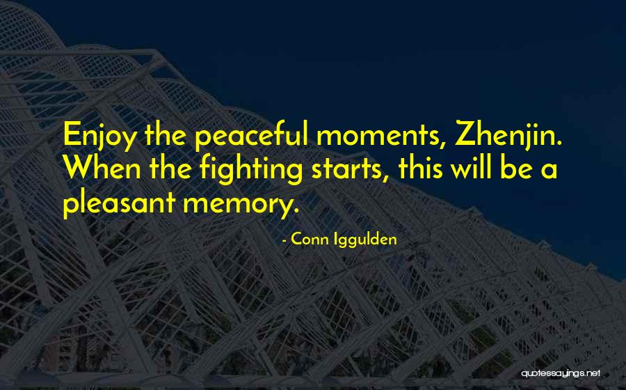 Zhenjin Quotes By Conn Iggulden Zhenjin Quotes By Conn Iggulden