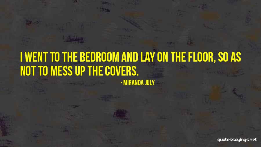 Zhian Quotes By Miranda July Zhian Quotes By Miranda July