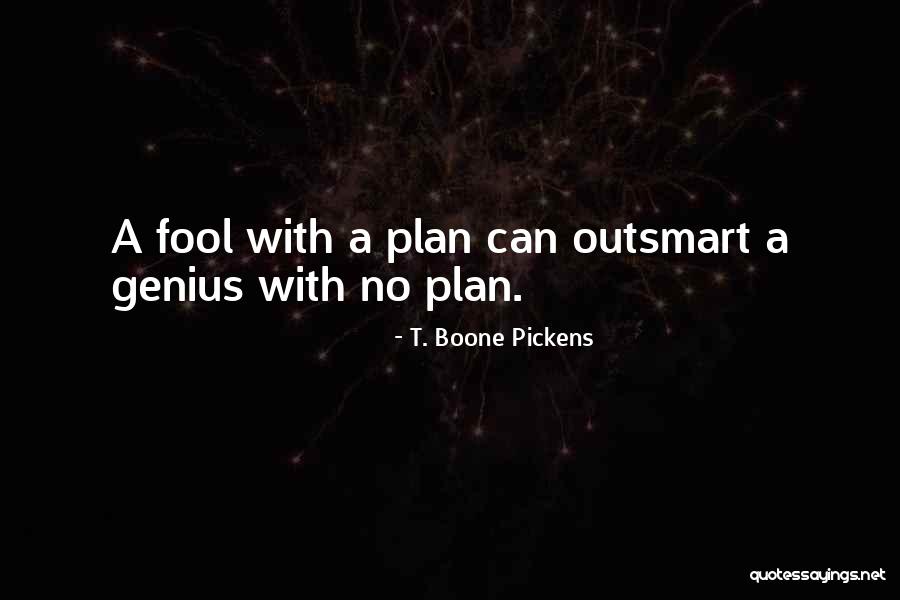 Zhiganov Nazib Quotes By T. Boone Pickens