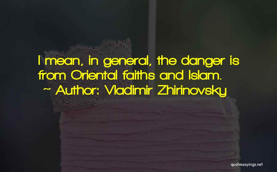 Zhirinovsky Quotes By Vladimir Zhirinovsky