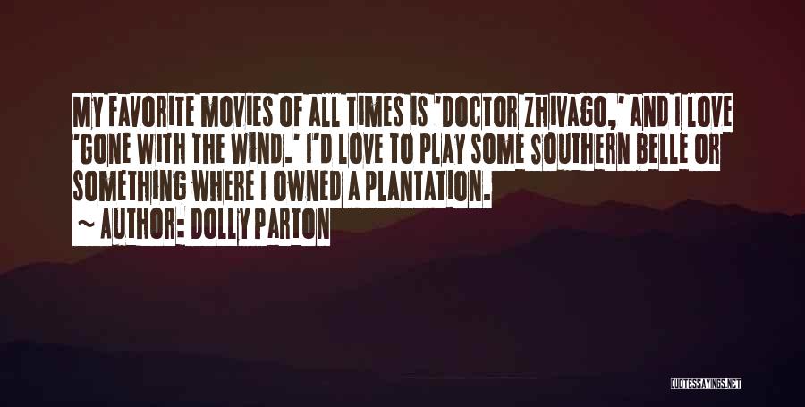 Zhivago Quotes By Dolly Parton