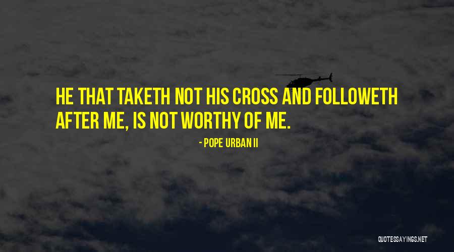 Zhongyan Taihe Quotes By Pope Urban II Zhongyan Taihe Quotes By Pope Urban II