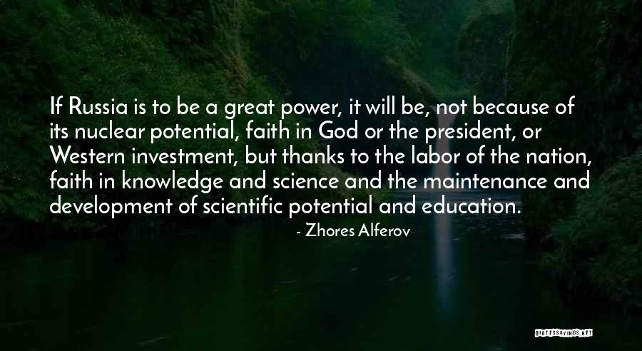 Zhores Alferov Quotes 1910613 Zhores Alferov Quotes 1910613