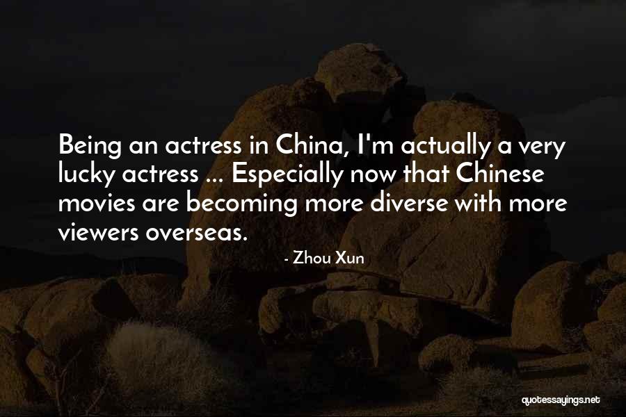 Zhou Quotes By Zhou Xun Zhou Quotes By Zhou Xun