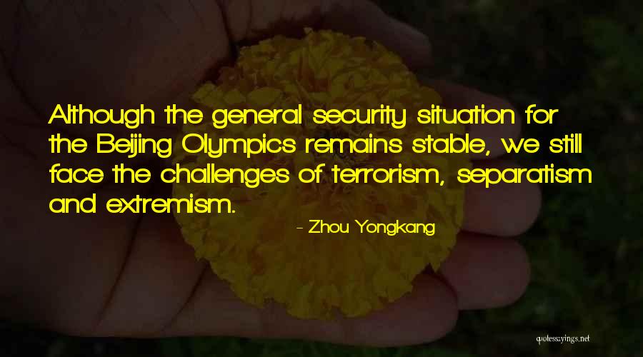 Zhou Yongkang Quotes 1610015