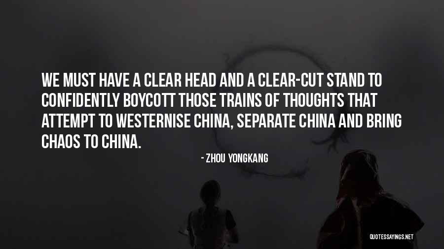 Zhou Yongkang Quotes 679474