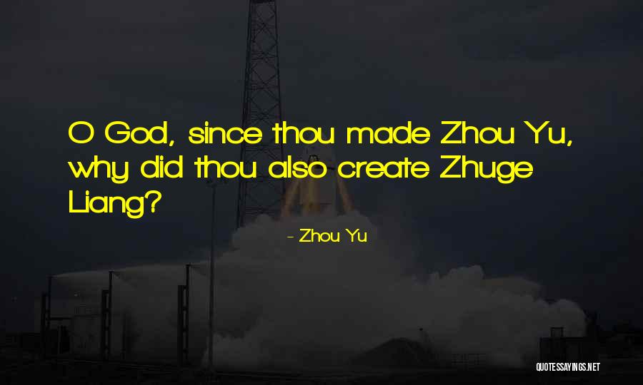 Zhou Yu Quotes 985634