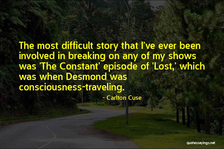 Zhozefina Quotes By Carlton Cuse Zhozefina Quotes By Carlton Cuse