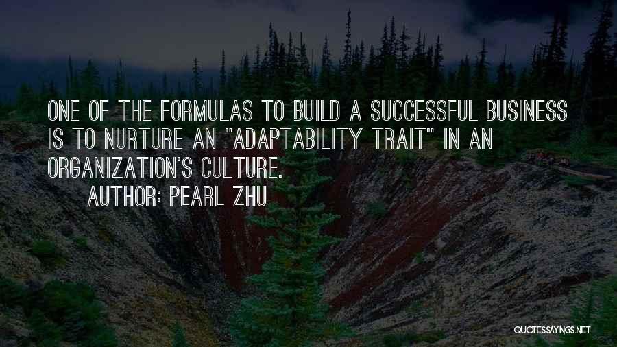 Zhu Quotes By Pearl Zhu