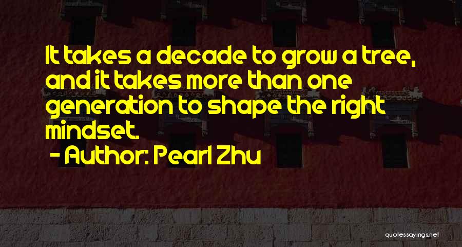 Zhu Quotes By Pearl Zhu