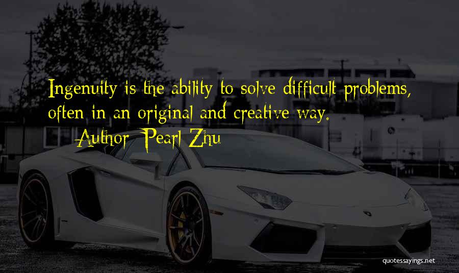 Zhu Quotes By Pearl Zhu