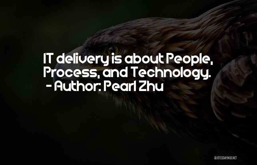 Zhu Quotes By Pearl Zhu