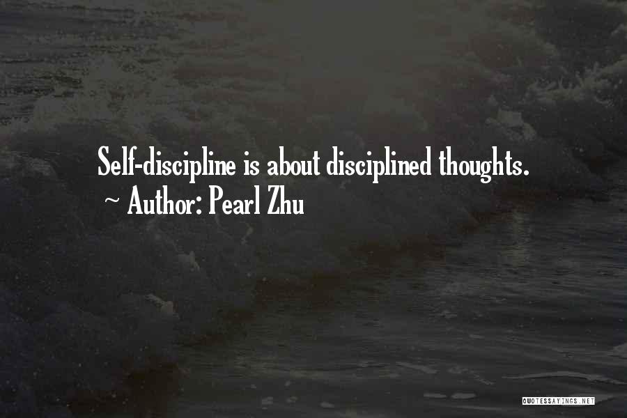 Zhu Quotes By Pearl Zhu