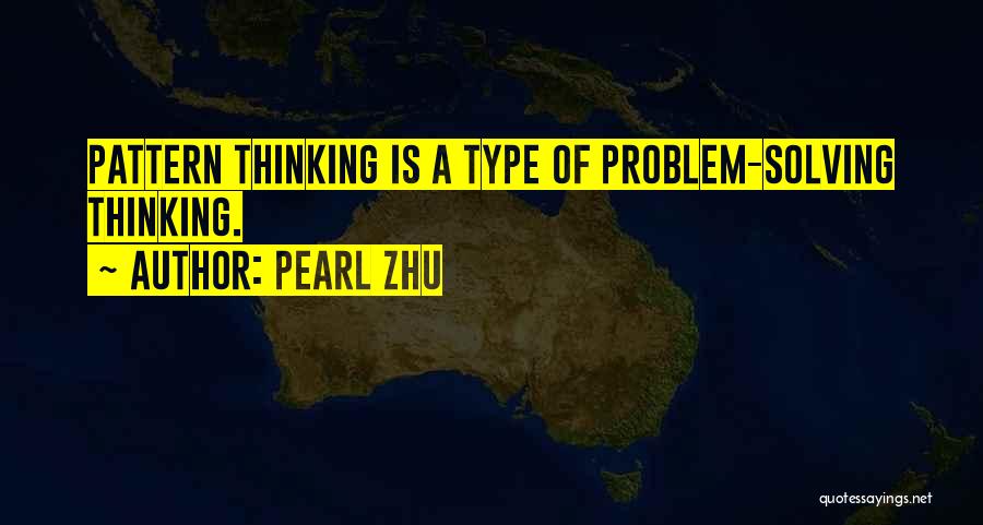 Zhu Quotes By Pearl Zhu