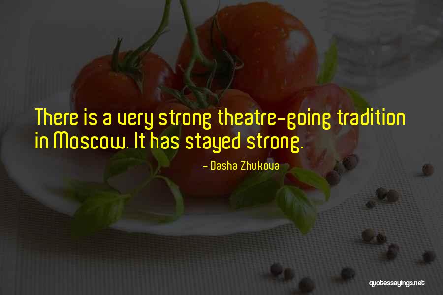 Zhukova Quotes By Dasha Zhukova Zhukova Quotes By Dasha Zhukova