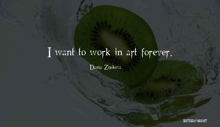 Zhukova Quotes By Dasha Zhukova Zhukova Quotes By Dasha Zhukova